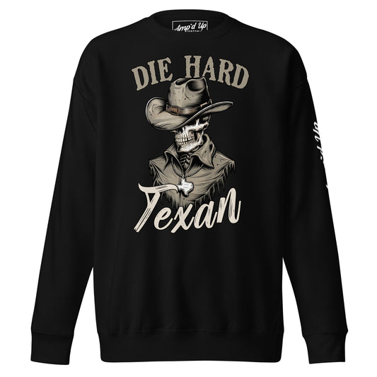 Amp'd Up Custom Die Hard Texan Sweatshirt featuring a skeleton cowboy graphic on black fabric