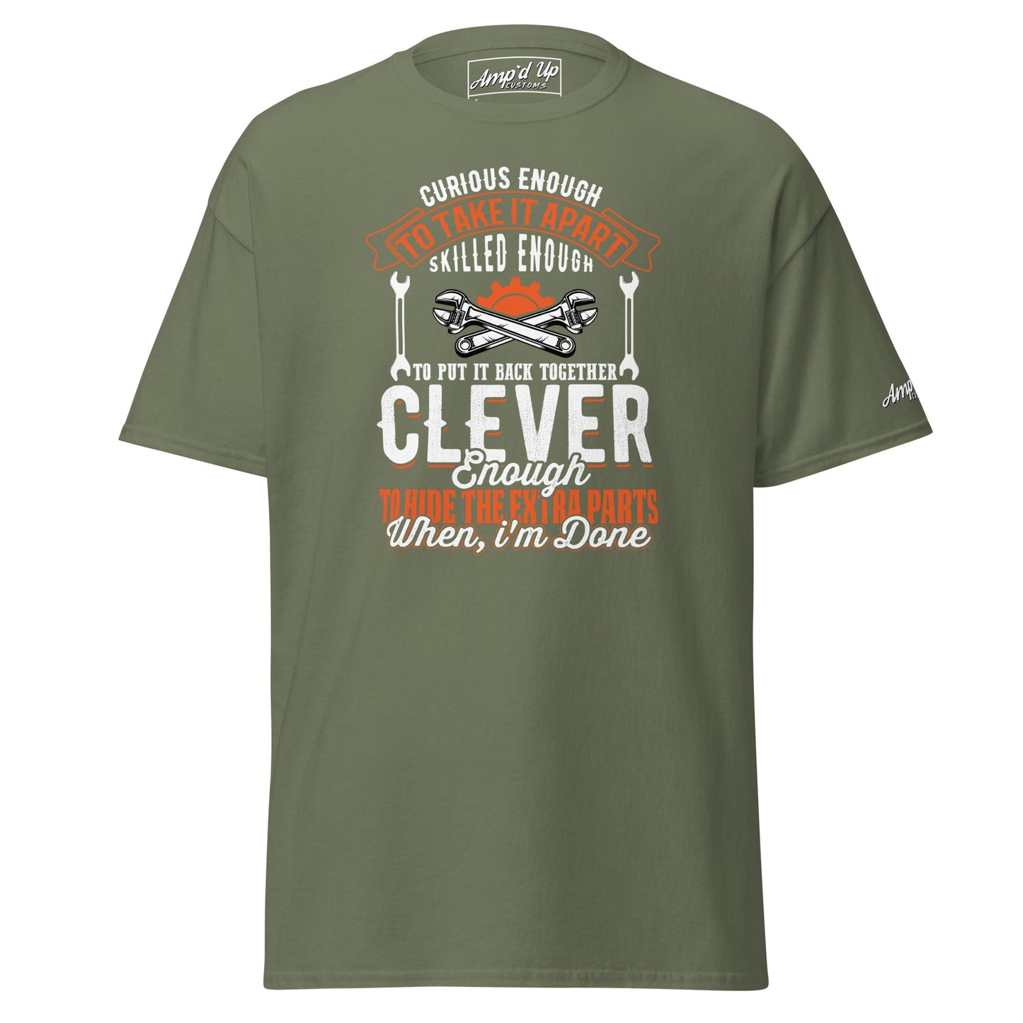 Clever Enough T-Shirt - Amp'd Up Custom