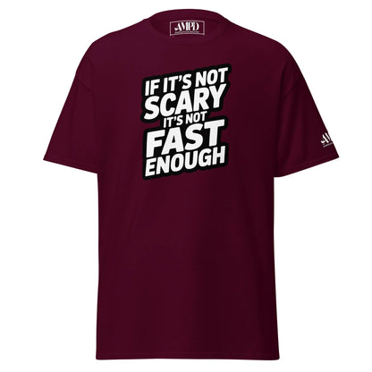 Amp'd Up Custom If Its Not Scary, Its not Fast Enough T-Shirt for Classic Car Enthusiasts in Burgundy