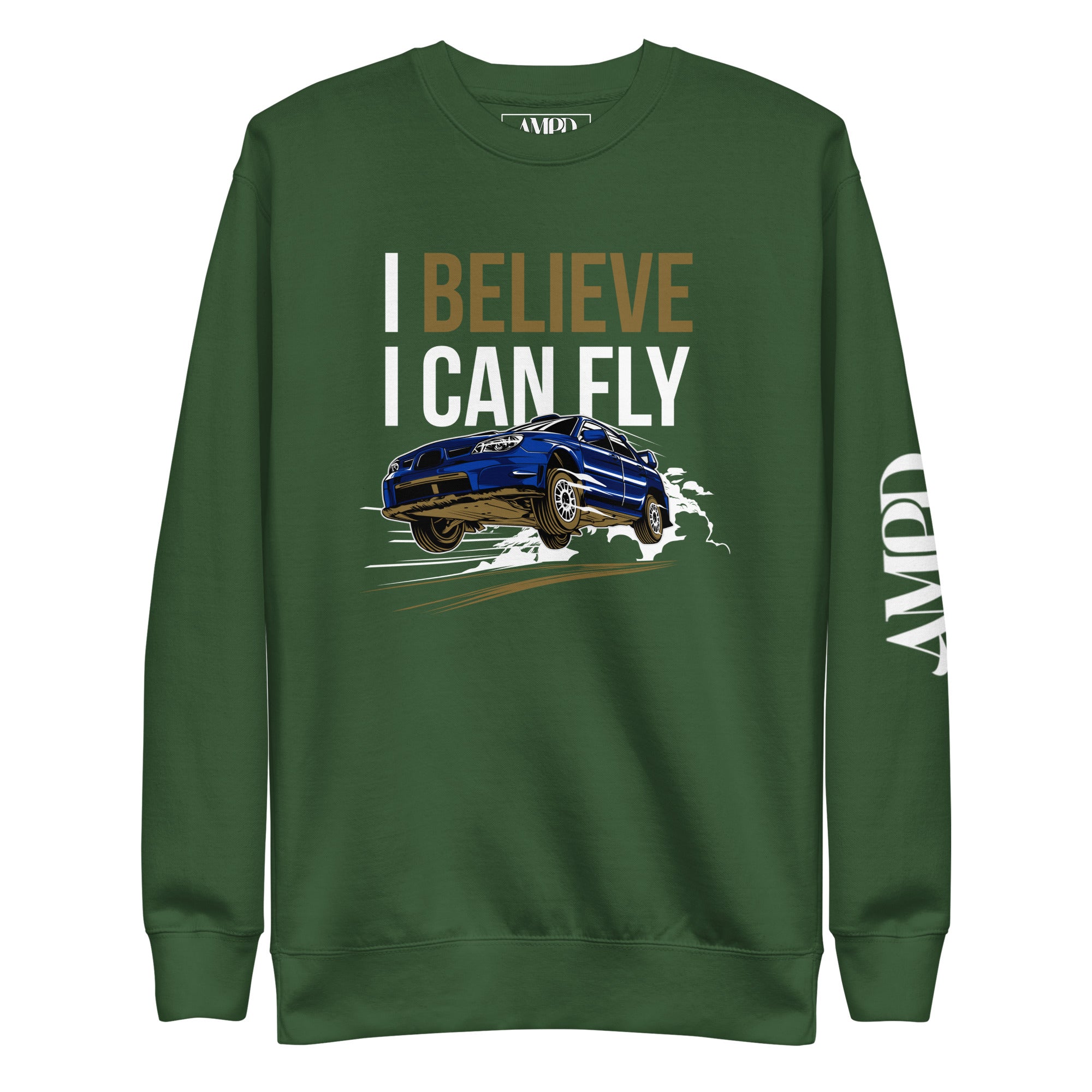 I Believe I Can Fly Rally Motorsport Sweatshirt from Amp'd Up Custom featuring a stylish green design and racing graphic