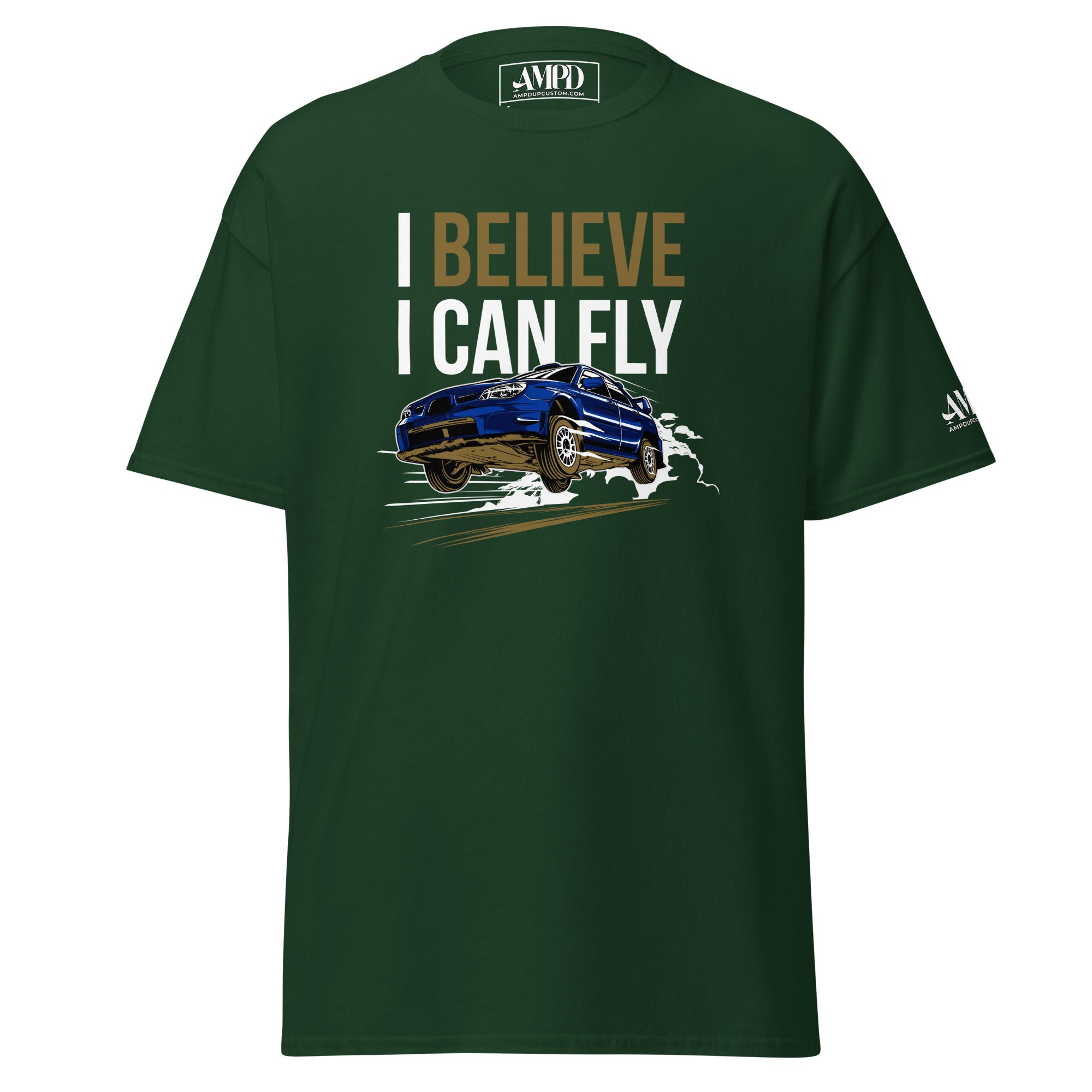 I Believe I Can Fly Rally Motorsport T-Shirt | AMPD featuring a racing car graphic on a green background