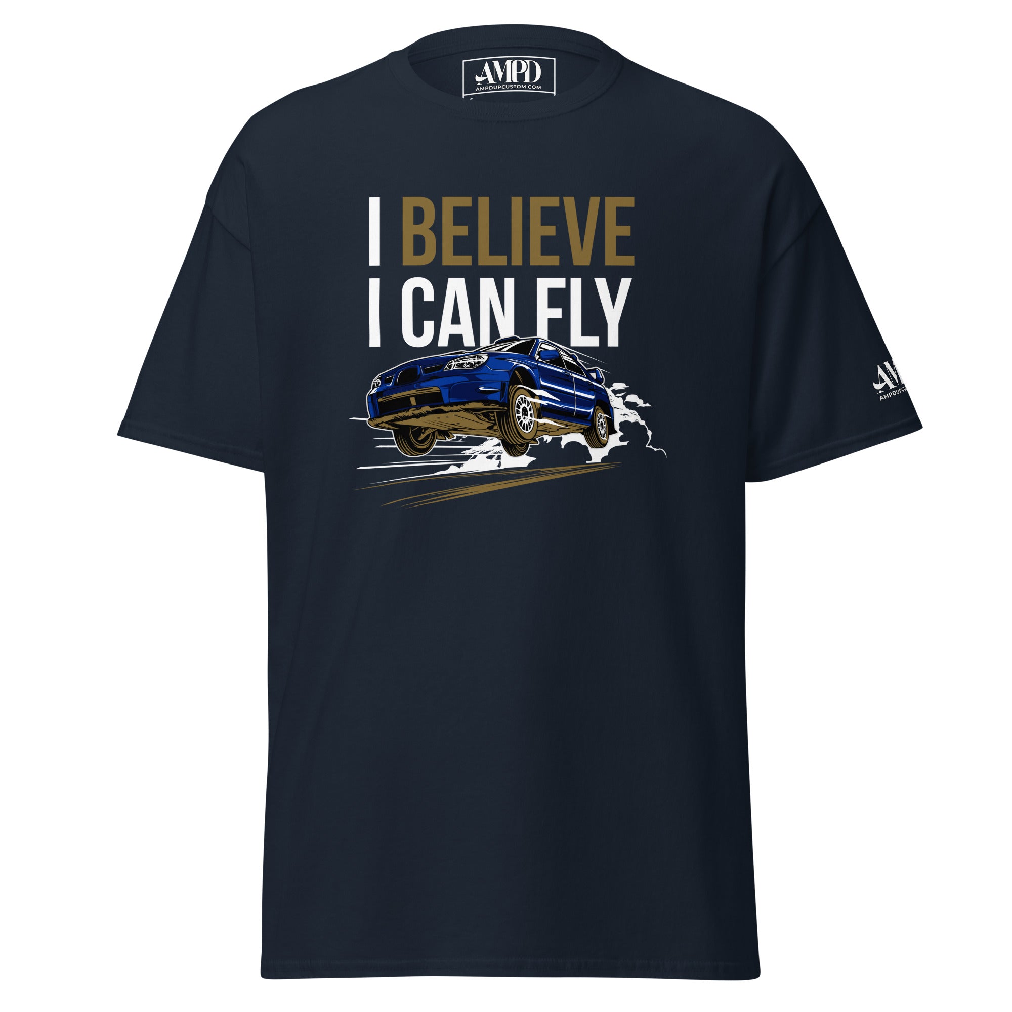 I Believe I Can Fly Rally Motorsport T-Shirt | AMPD featuring a blue car jumping in action