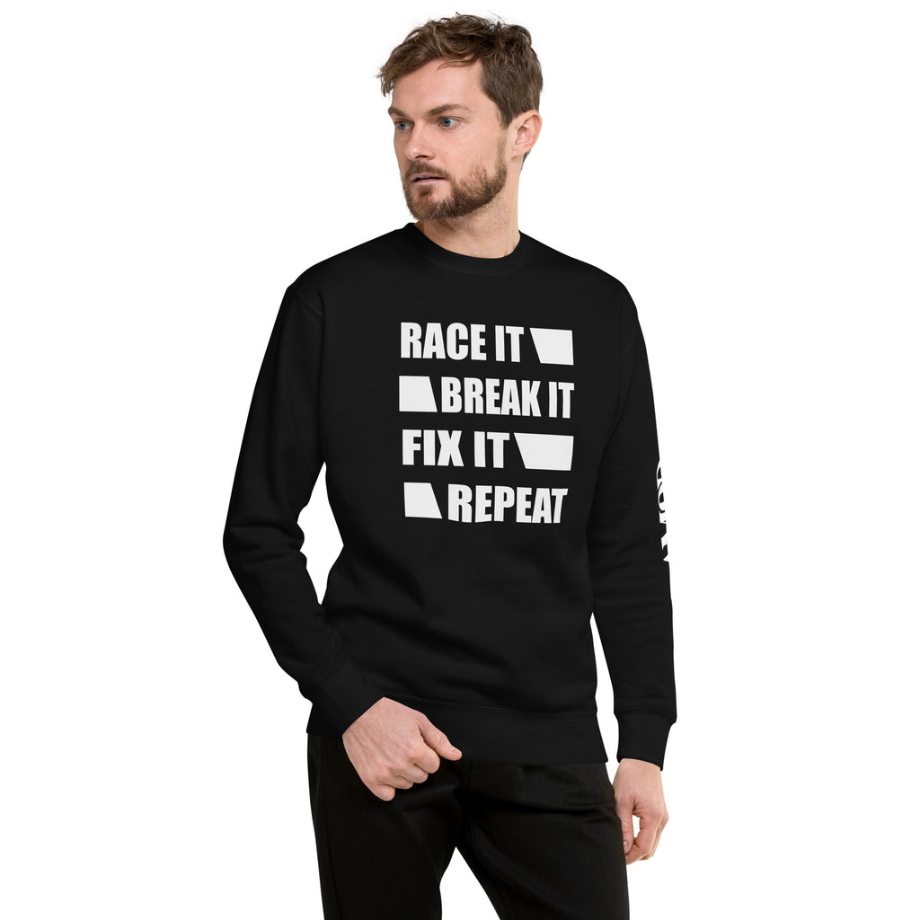 Black Race It Break It Fix It Repeat Sweatshirt | AMPD featuring bold white text for casual wear