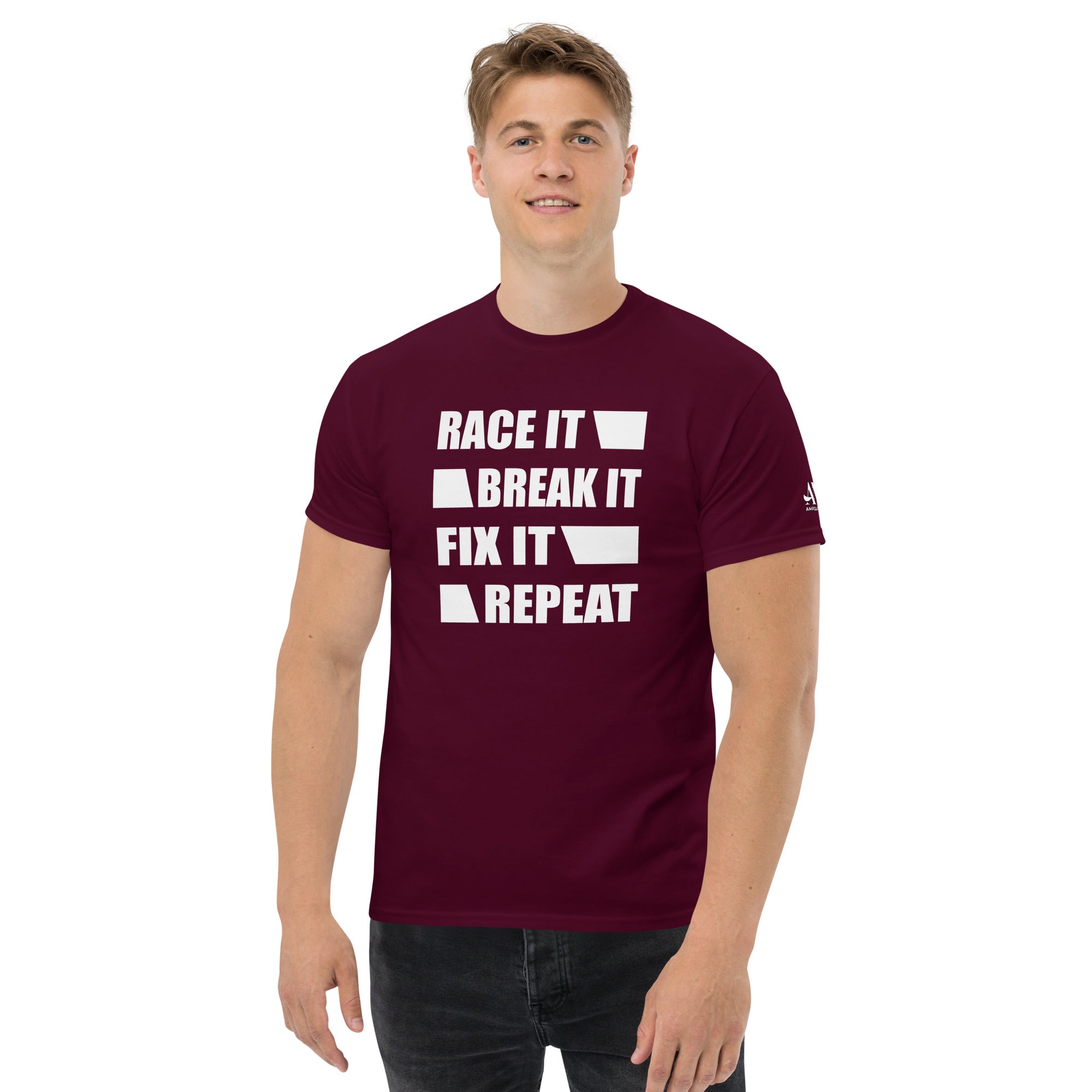 Race It Break It Fix It Repeat T-Shirt | AMPD in maroon color, featuring bold white text on a comfortable fit