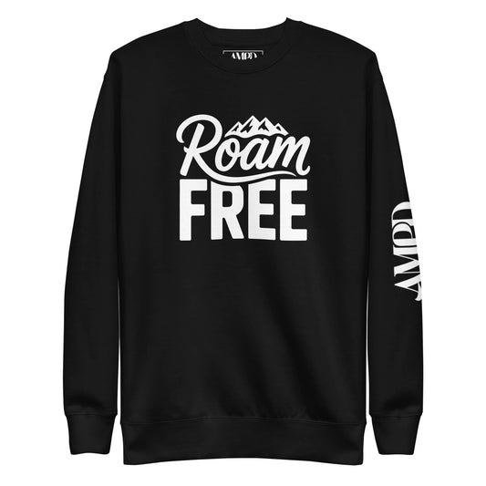 Black Roam Free Sweatshirt Outdoor Explorer Tee for Hikers, Travelers & Wanderers with Mountain Graphic