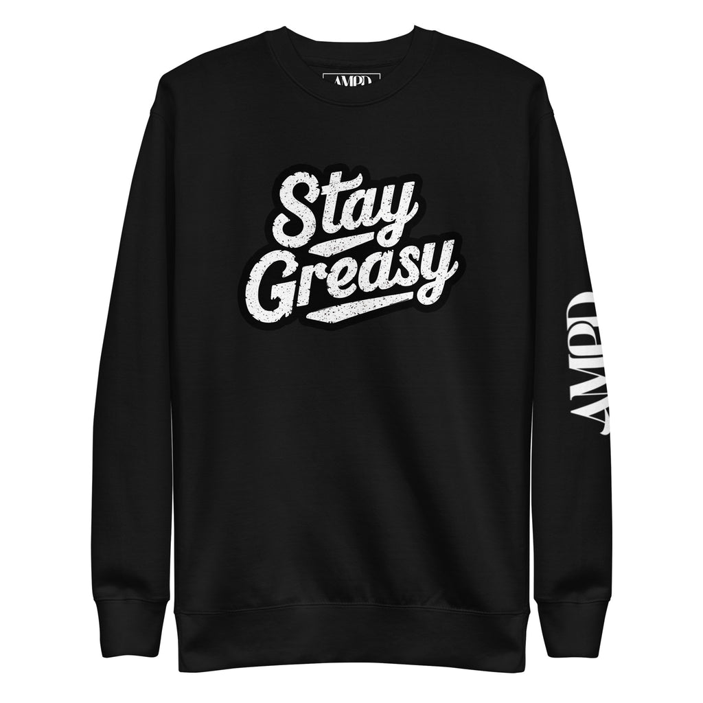 Amp'd Up Custom Stay Greasy Shop Life Sweatshirt in black with stylish logo design