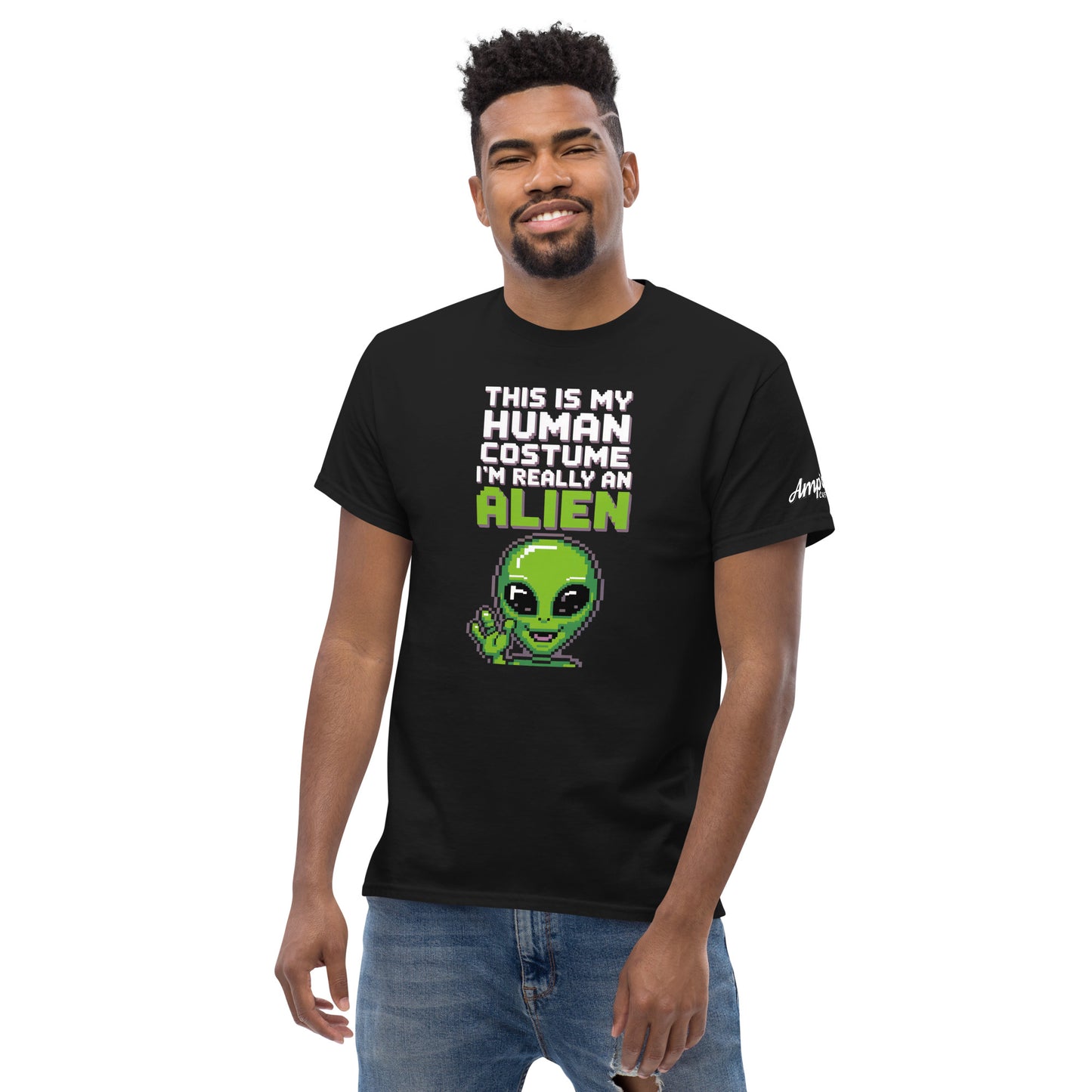 Alien T-Shirt by Amp'd Up Custom with green alien graphic and text this is my human costume I'm really an alien