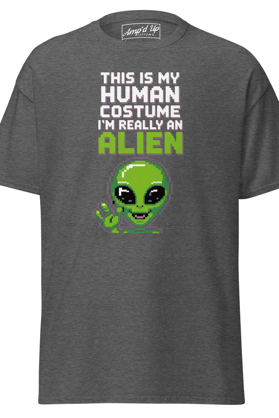 Dark gray Alien T-Shirt by Amp'd Up Custom with pixel art alien and text this is my human costume