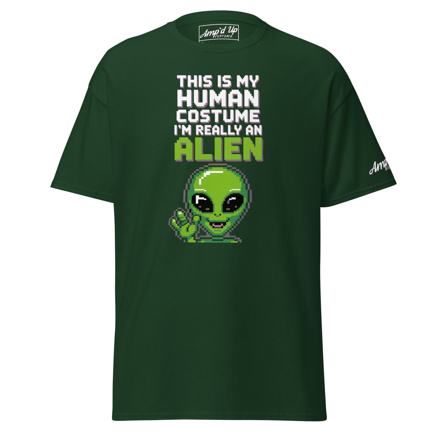 Amp'd Up Custom green Alien T-Shirt with pixel art alien and text this is my human costume