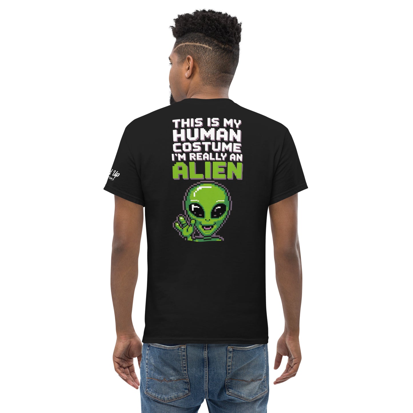 Alien T-Shirt Graphic On Back with pixel art green alien and text This is my human costume I'm really an alien
