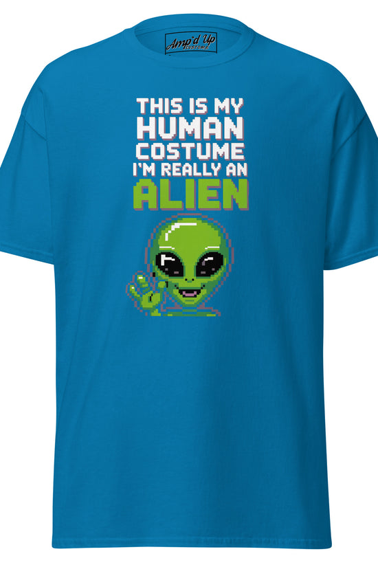 Blue Alien T-Shirt with pixel art green alien and text this is my human costume I'm really an alien