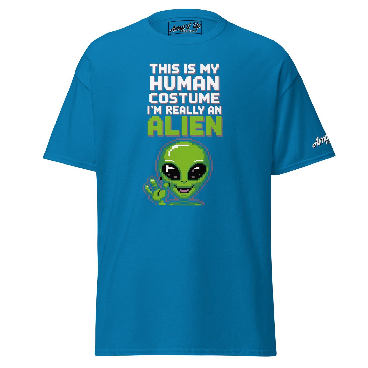 Blue Alien T-Shirt with pixel art green alien and text this is my human costume I'm really an alien