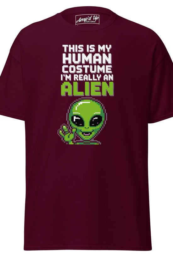 Amp'd Up Custom Alien T-Shirt maroon with pixelated green alien and text this is my human costume