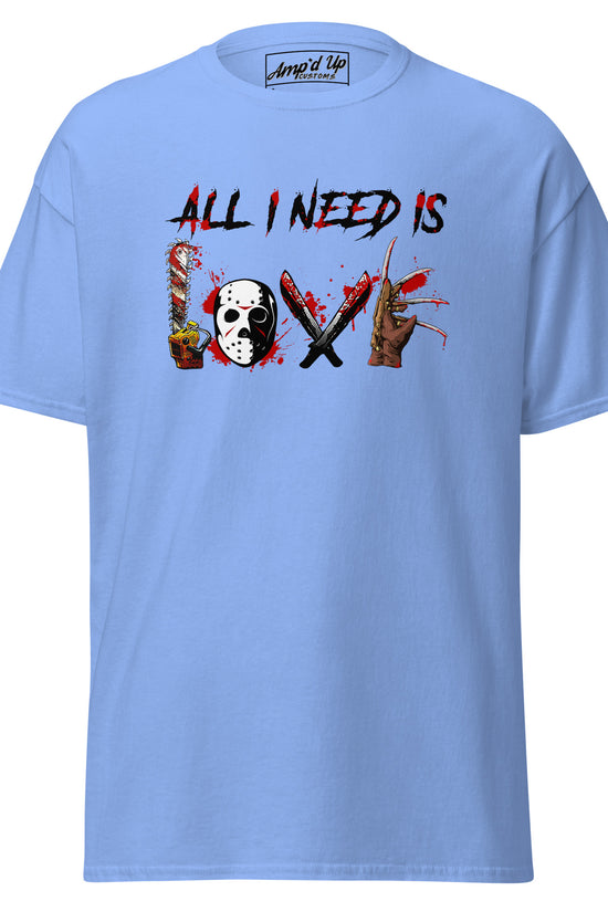 Amp'd Up Custom All I Need Is Love T-Shirt with horror-themed graphic on light blue fabric