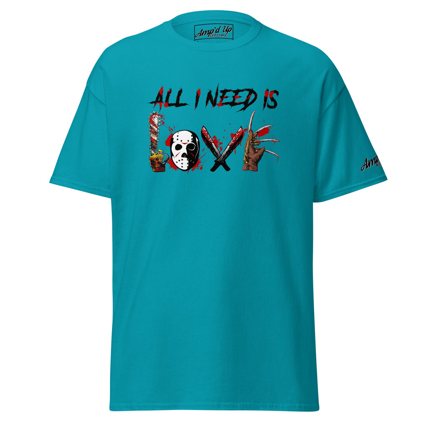 Amp'd Up Custom All I Need Is Love T-Shirt in teal with horror-themed graphic design