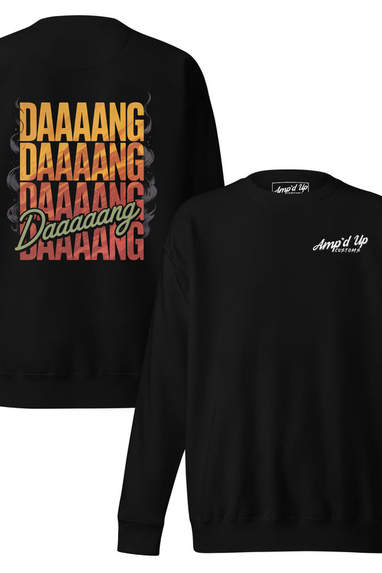Amp'd Up Custom DANG Sweatshirt with vibrant back illustration featuring bold text design