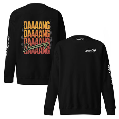 Amp'd Up Custom DANG Sweatshirt with vibrant back illustration featuring bold text design