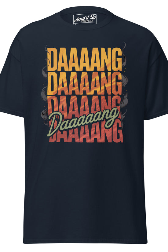 Amp'd Up Custom DANG T-Shirt in navy with bold printed text for a fun casual style
