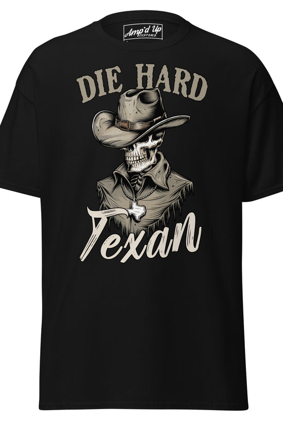 Die Hard Texan T-Shirt featuring a skeleton in a cowboy hat with bold text design