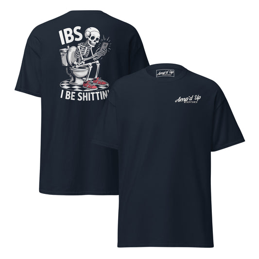 Amp'd Up Custom I Be Shittin T-Shirt with Graphic of Skeleton on Toilet on Back