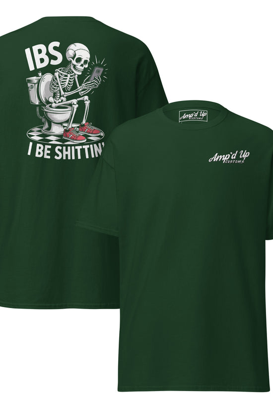 Amp'd Up Custom I Be Shittin T-Shirt with Graphic of Skeleton on Toilet in Green