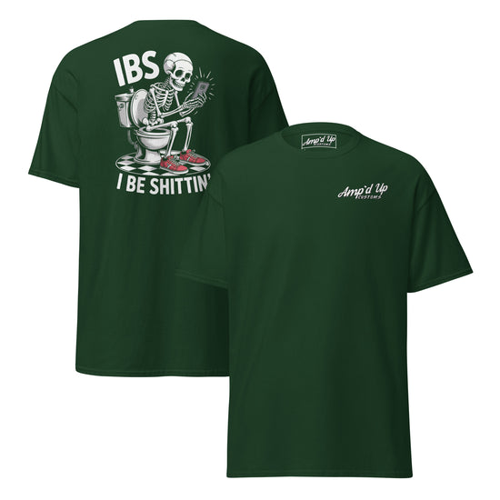 Amp'd Up Custom I Be Shittin T-Shirt with Graphic of Skeleton on Toilet in Green