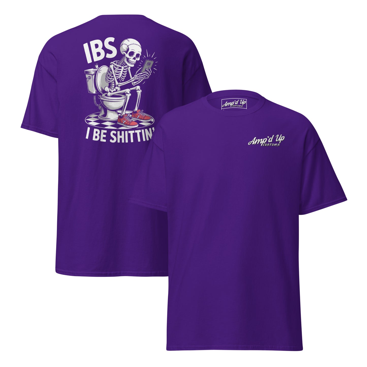 Purple Amp'd Up Custom I Be Shittin T-Shirt Graphic on Back featuring a skeleton on a toilet