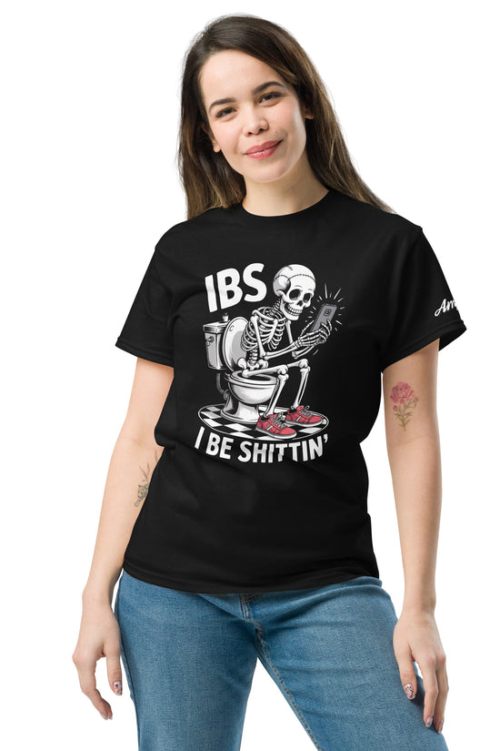 I Be Shittin T-Shirt featuring a skeleton in a humorous design on a black background