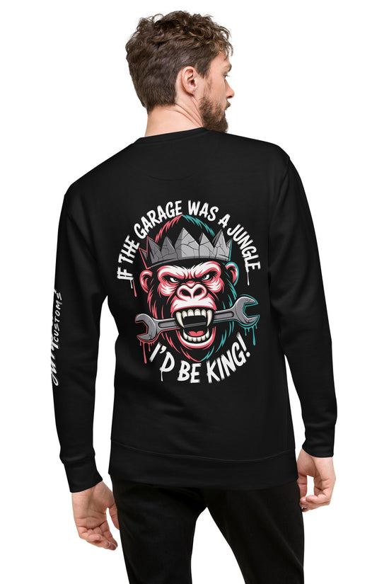 King of the Garage Sweatshirt with a bold monkey illustration and colorful text on the back