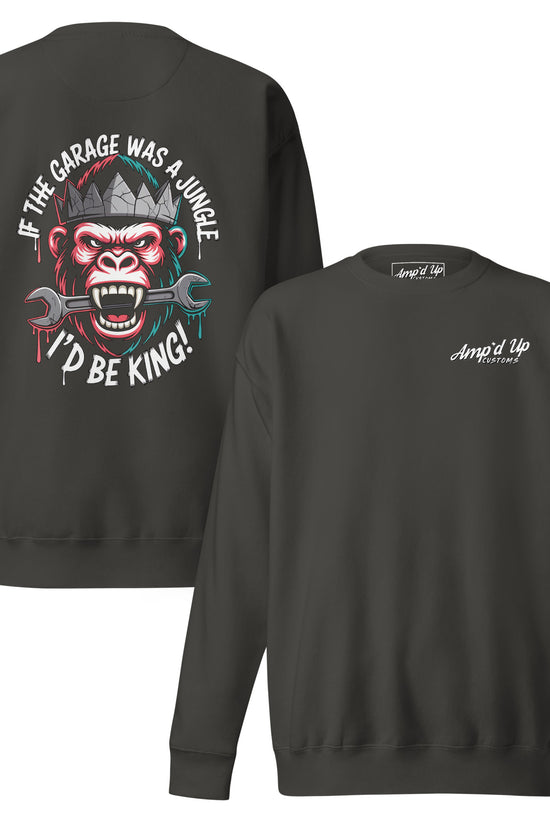 King of the Garage Sweatshirt featuring a gorilla illustration and clever garage-themed text on the back