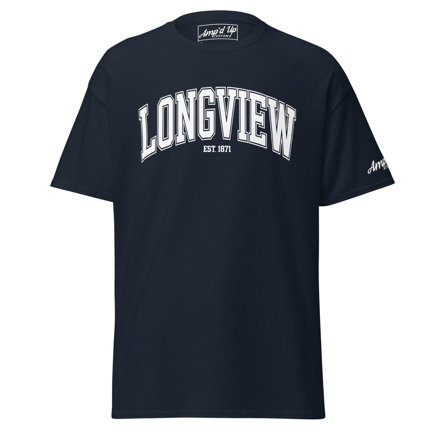 Amp'd Up Custom navy blue Longview Texas T-Shirt with white collegiate style lettering
