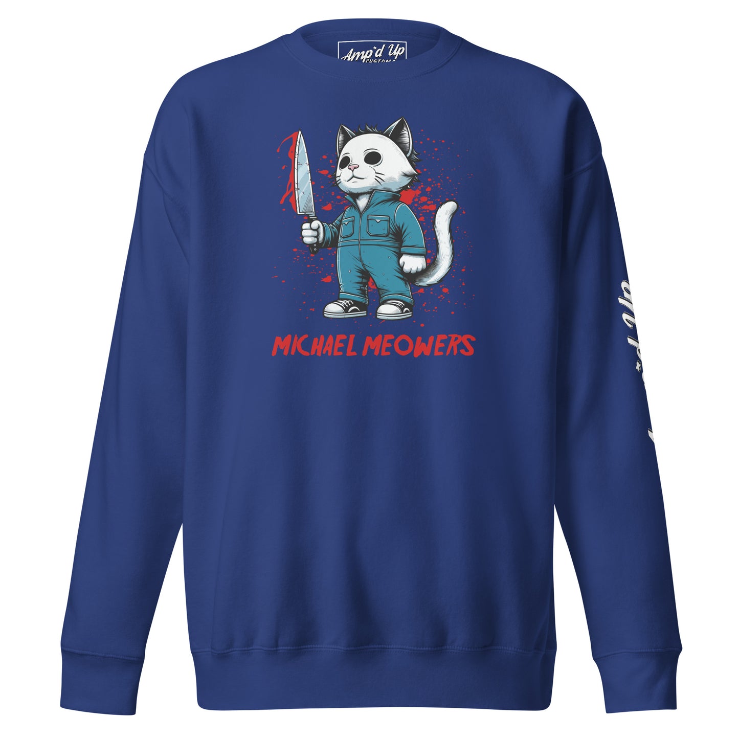 Michael Meowers Sweatshirt by Amp'd Up Custom featuring a cat in a blue jumpsuit holding a knife with red text on navy blue