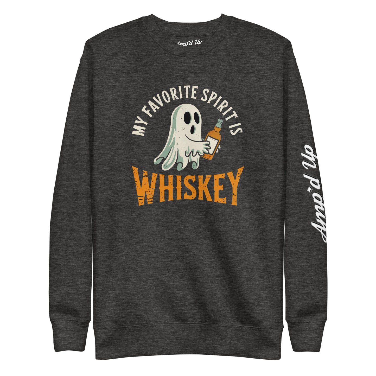 My Favorite Spirit Is Whiskey Sweatshirt dark charcoal crewneck sweatshirt with ghost holding whiskey bottle graphic