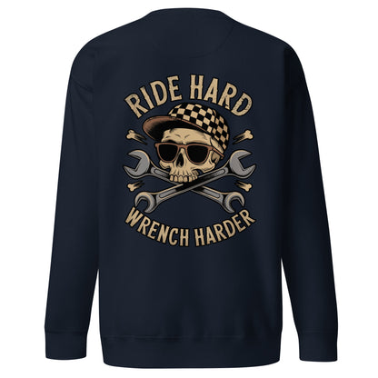 Back illustration of Ride Hard, Wrench Harder Sweatshirt featuring skull and crossed wrenches design