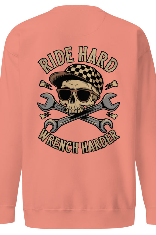 Back view of the Ride Hard, Wrench Harder Sweatshirt featuring a skull and crossed wrenches in bold design