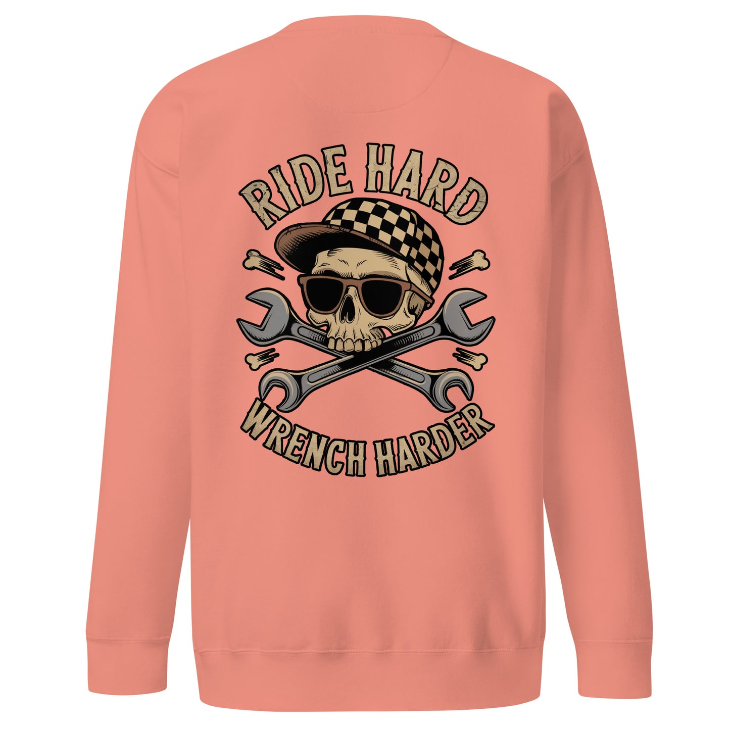 Back view of the Ride Hard, Wrench Harder Sweatshirt featuring a skull and crossed wrenches in bold design