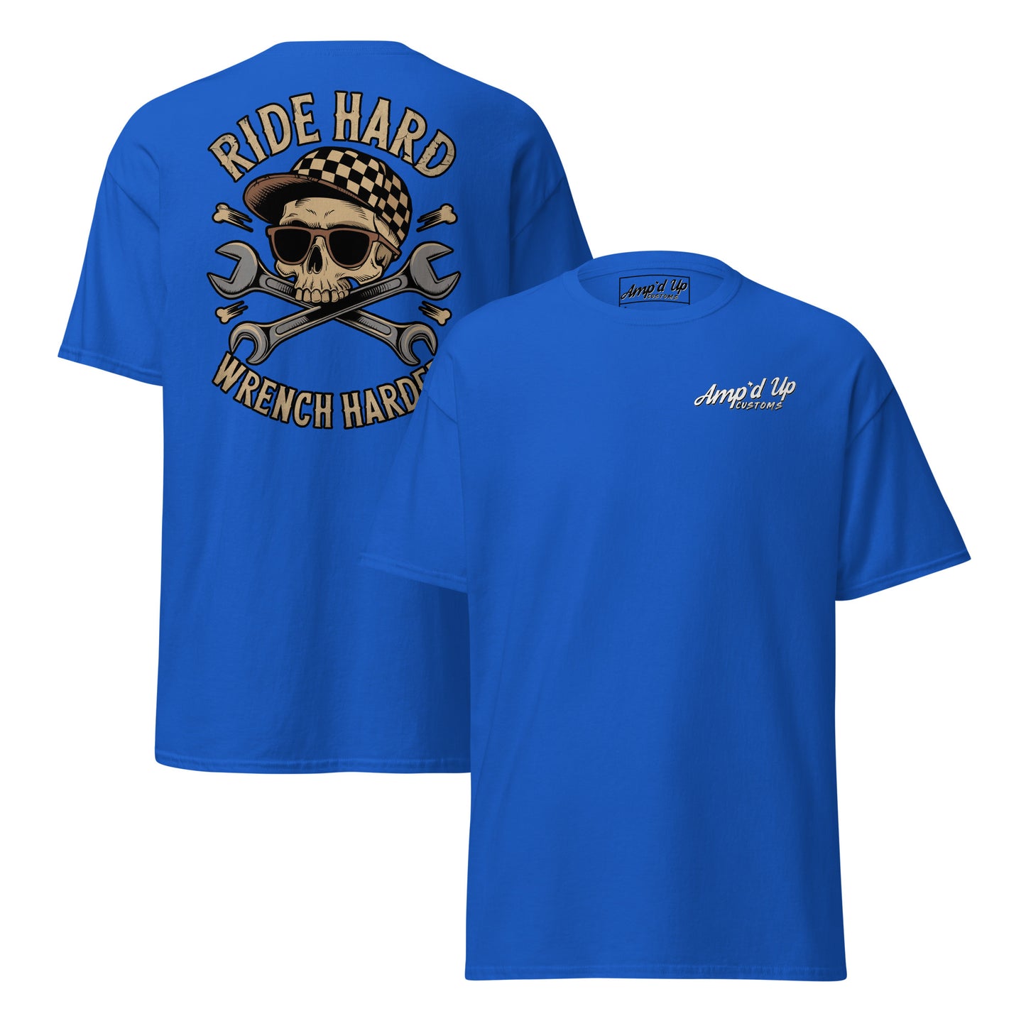Back illustration of Ride Hard, Wrench Harder T-Shirt by Amp'd Up Custom in vibrant blue color