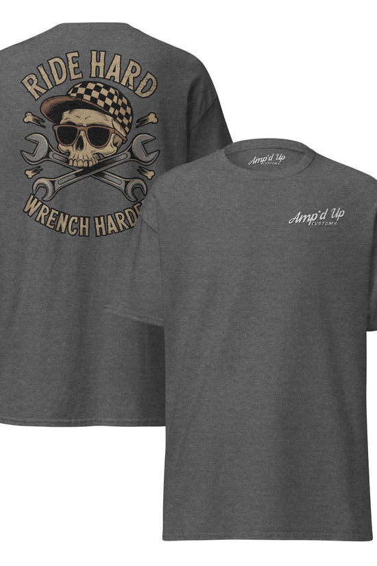 Ride Hard, Wrench Harder T-Shirt featuring a skull and crossed wrenches back illustration in gray