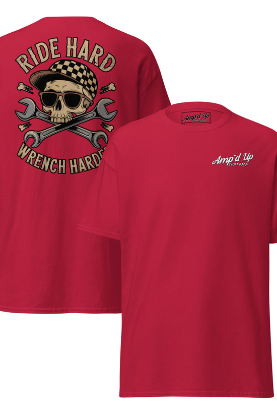 Red Amp'd Up Custom Ride Hard, Wrench Harder T-Shirt featuring back illustration of a skull and wrenches