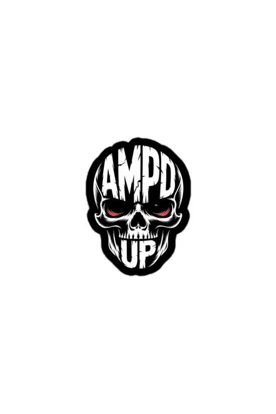 Amp'd Up Skull Sticker with Bold Text and Edgy Design for Customization