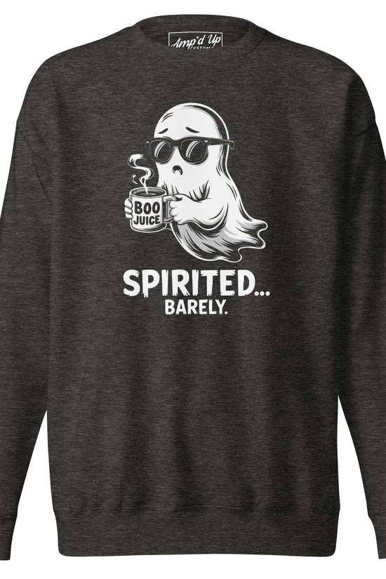 Amp'd Up Custom Spirited Barely Sweatshirt with cool ghost holding Boo Juice cup on charcoal gray fabric