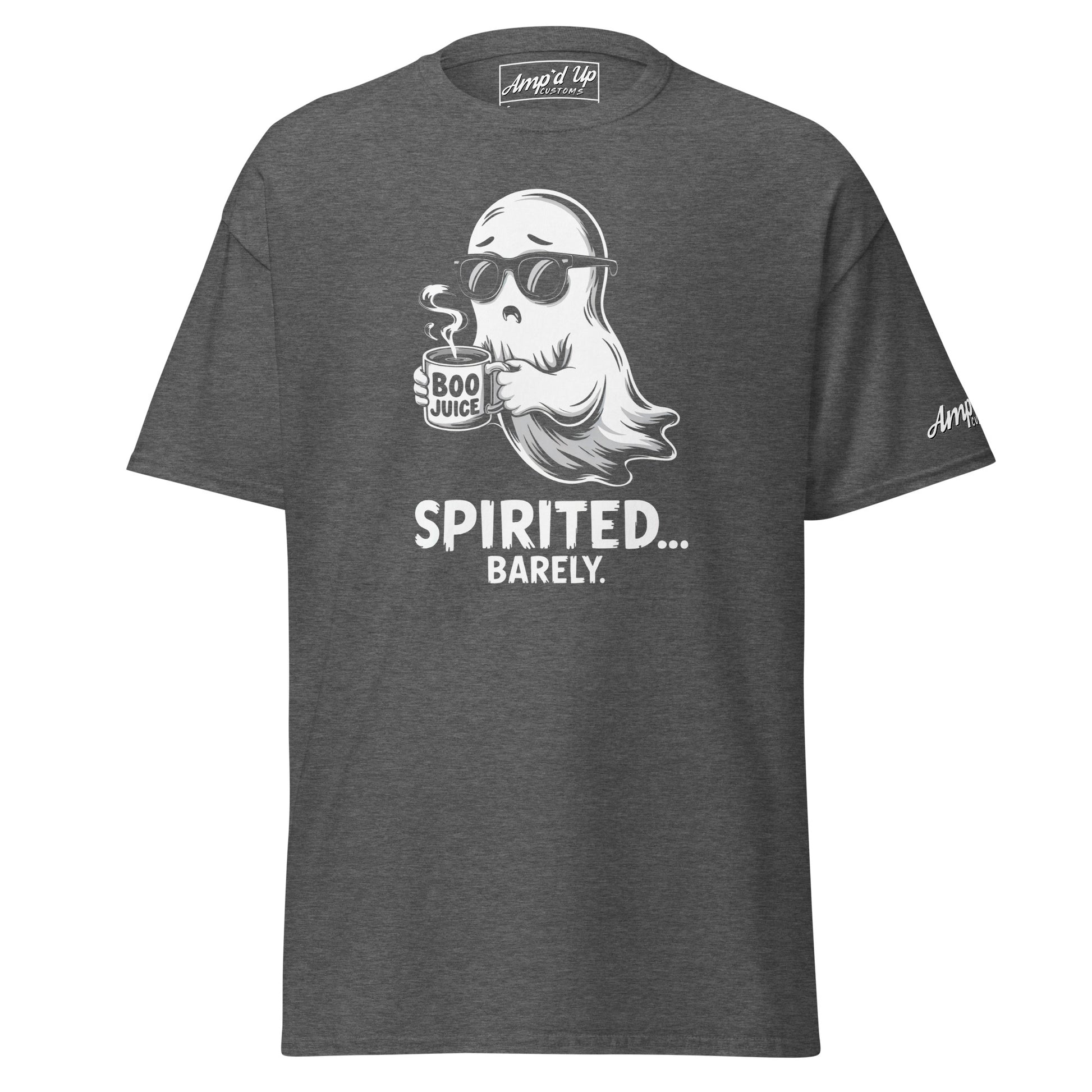 Amp'd Up Custom Spirited Barely T-Shirt with cool ghost holding boo juice cup graphic