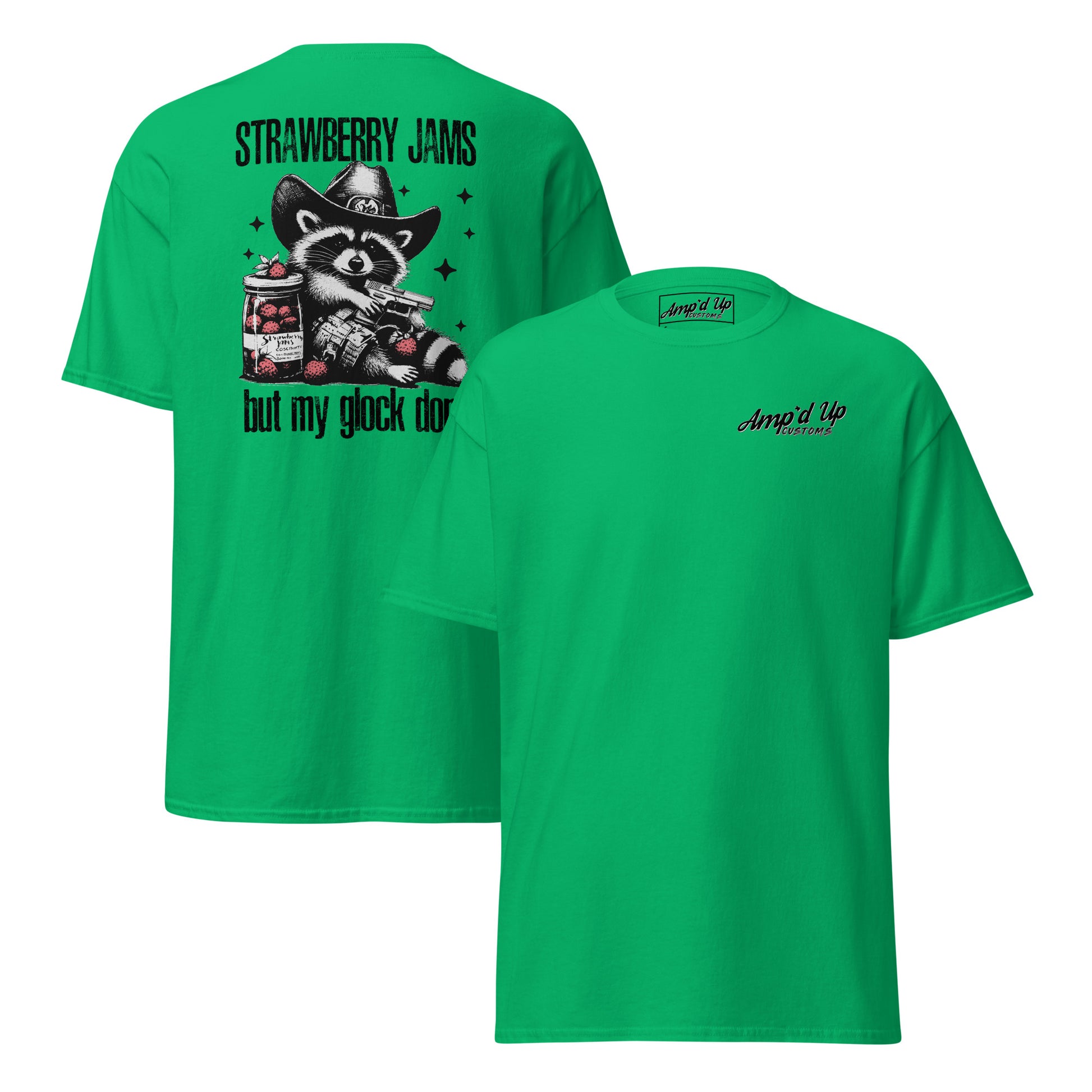 Amp'd Up Custom Strawberry Jams, But My Glock Don't T-Shirt with back illustration of raccoon and guns