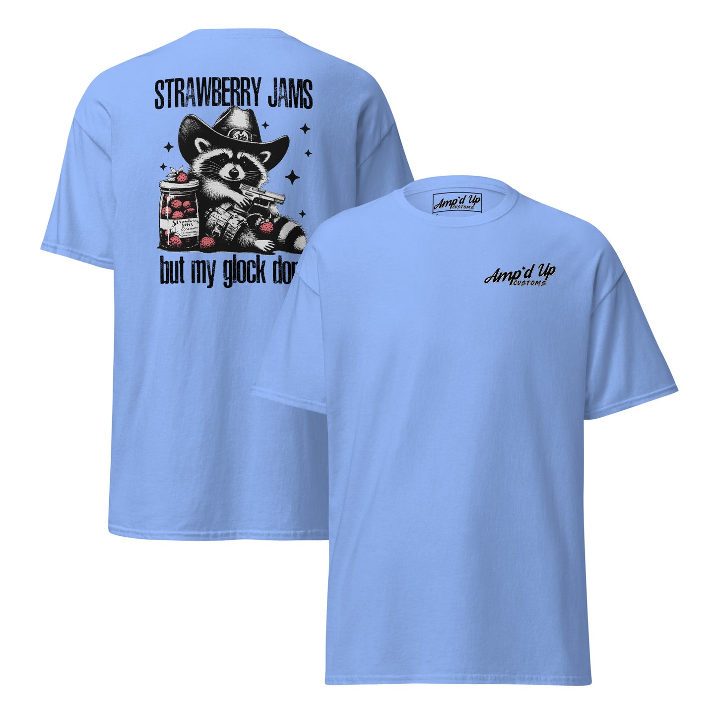 Light Blue Strawberry Jams, But My Glock Don't T-Shirt featuring a retro raccoon illustration on the back