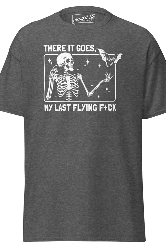 There it goes, My Last Flying F*ck T-Shirt with skeleton and bat graphic in dark gray by Amp'd Up Custom