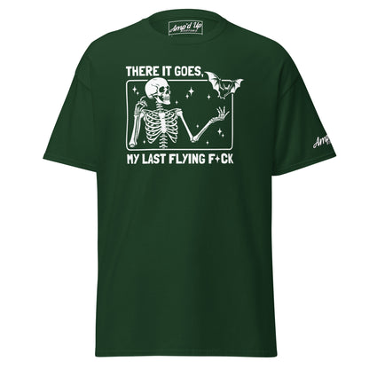 There it goes, My Last Flying F*ck T-Shirt by Amp'd Up Custom with skeleton and bat graphic on dark green