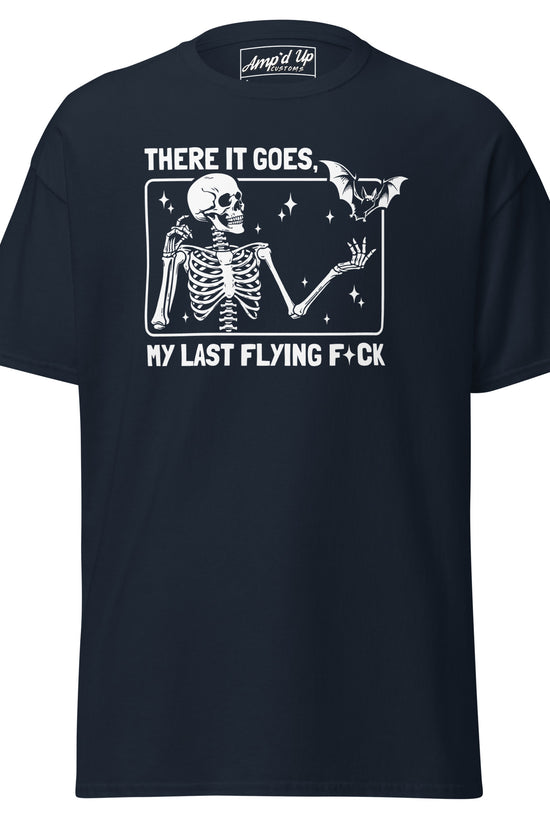 Amp'd Up Custom black T-shirt with white skeleton and bat graphic featuring There it goes, My Last Flying F*ck T-Shirt text