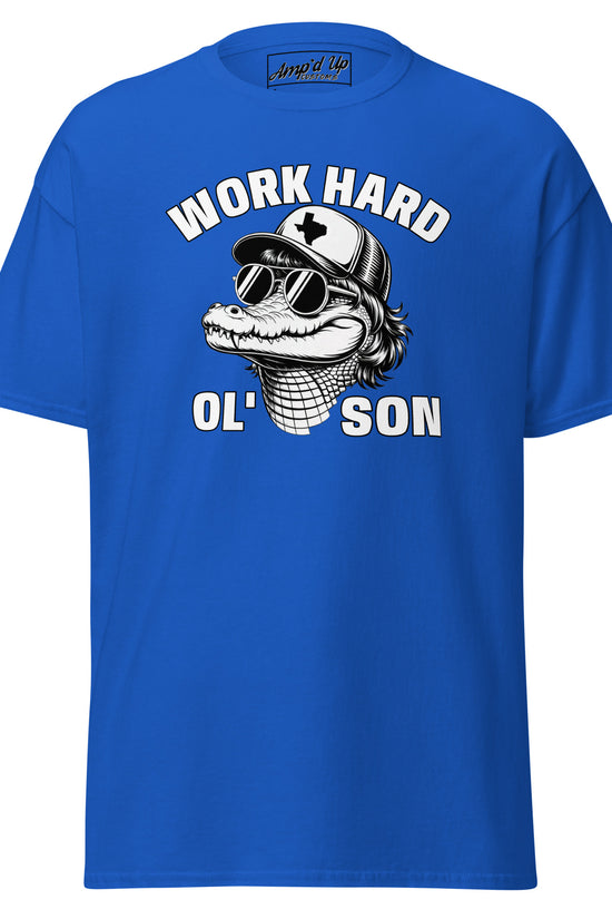 Work Hard Ol' Son T-Shirt by Amp'd Up Custom in blue with cool alligator graphic and text design
