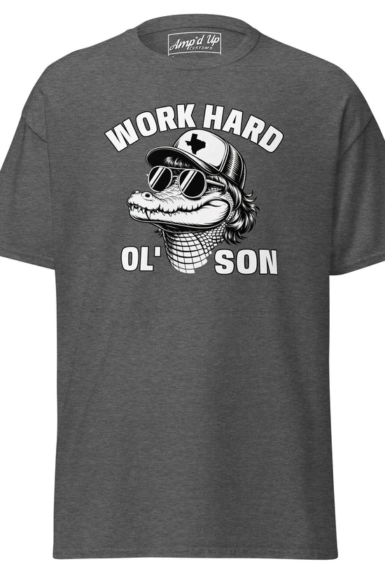 Amp'd Up Custom Work Hard Ol' Son T-Shirt with graphic alligator wearing sunglasses and hat