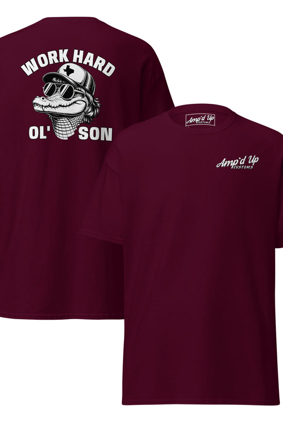 Amp'd Up Custom maroon T-shirt with Work Hard Ol' Son T-Shirt Graphic On Back featuring an alligator wearing sunglasses and a hat